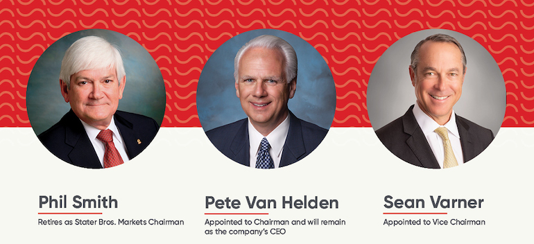 Stater Bros Markets-chairman succession-Phil Smith-Pete Van Helden-Sean Varner.jpg
