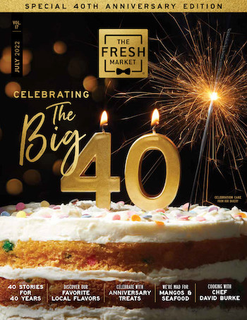 The Fresh Market Magazine-40th Anniversary Edition.jpg