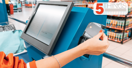 5 things Self-checkout under fire .png
