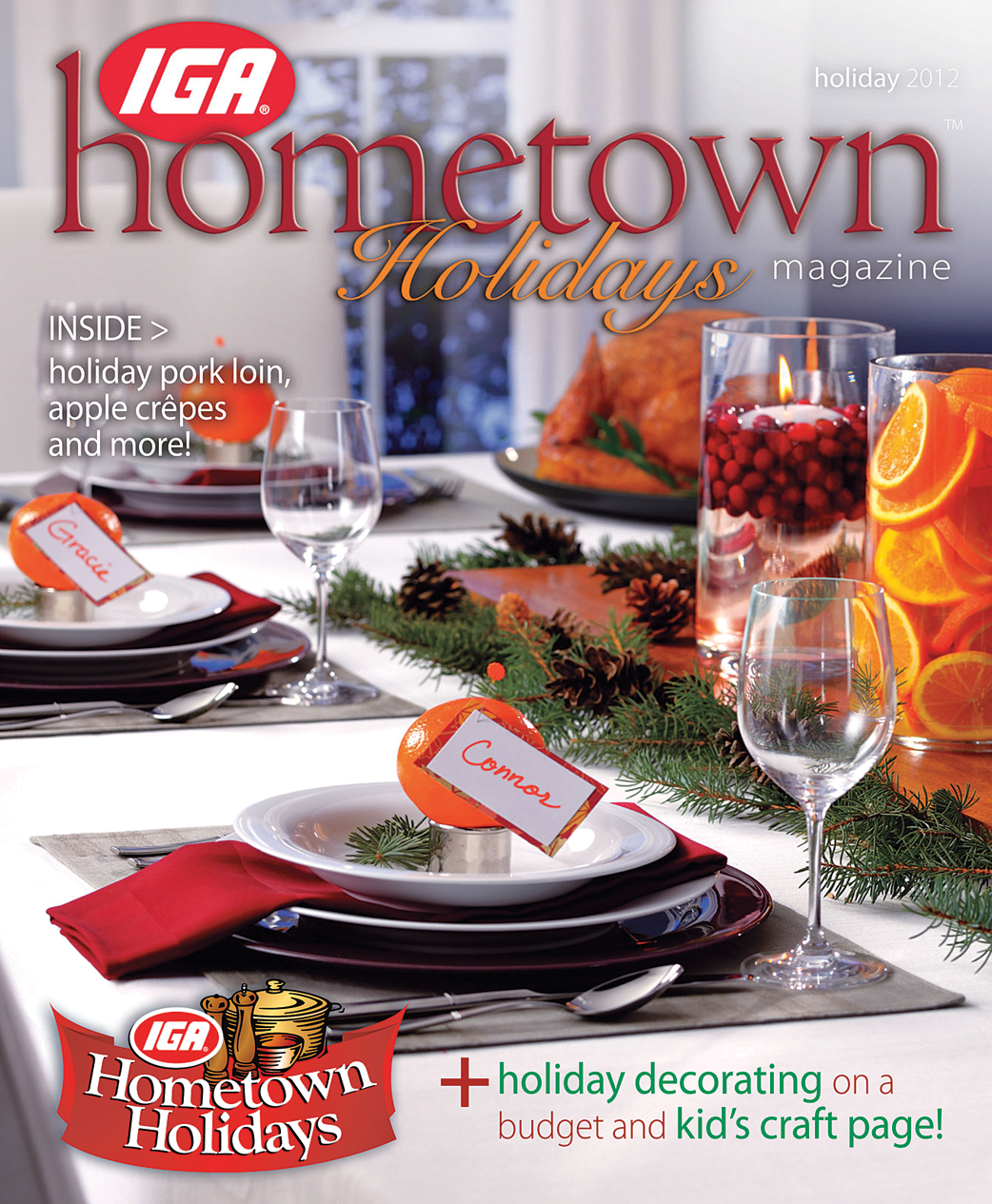 IGA is integrating print promotional materials like its Hometown Holidays magazine with its digital efforts.